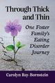 Book cover of: Through Thick and Thin. By: Carolyn Roy-Bornstein