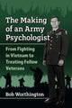 Book cover of: Making of an Army Psychologist. By: Bob Worthington