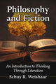 Book cover of: Philosophy and Fiction. By: Schuy R. Weishaar