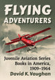 Book cover of: Flying Adventurers. By: David K. Vaughan