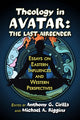 Book cover of: Theology in Avatar: The Last Airbender