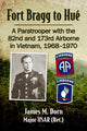 Book cover of: Fort Bragg to Hue. By: James M. Dorn
