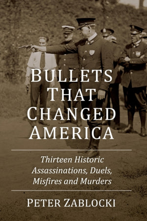 Bullets That Changed America