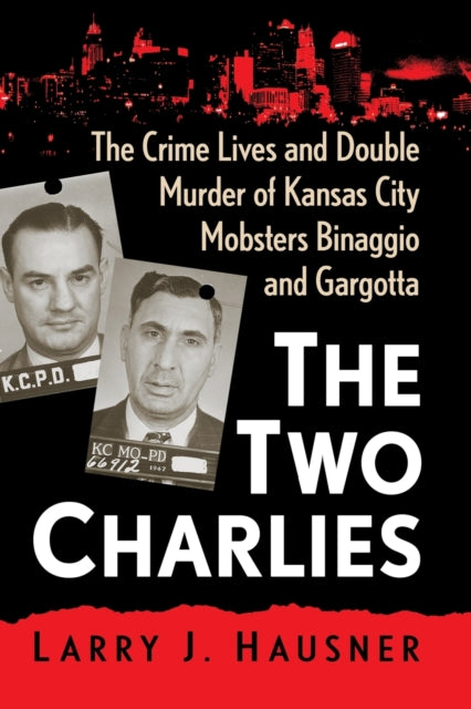 Book cover of: Two Charlies. By: Larry J. Hausner