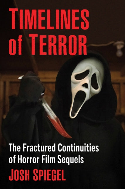Book cover of: Timelines of Terror. By: Josh Spiegel