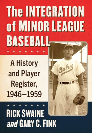 The Integration of Minor League Baseball