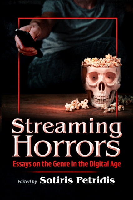 Book cover of: Streaming Horrors. By: Sotiris Petridis