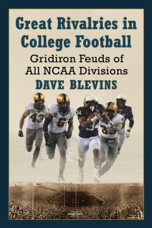 Great Rivalries in College Football