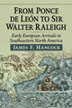 Book cover of: From Ponce de Leon to Sir Walter Raleigh