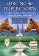 Book cover of: Forging the Triple Crown. By: Michael F. Batcheller