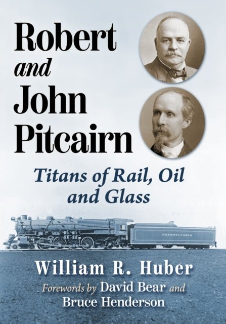 Book cover of: Robert and John Pitcairn. By: William R. Huber