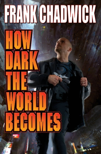 Book cover of: How Dark The World Becomes