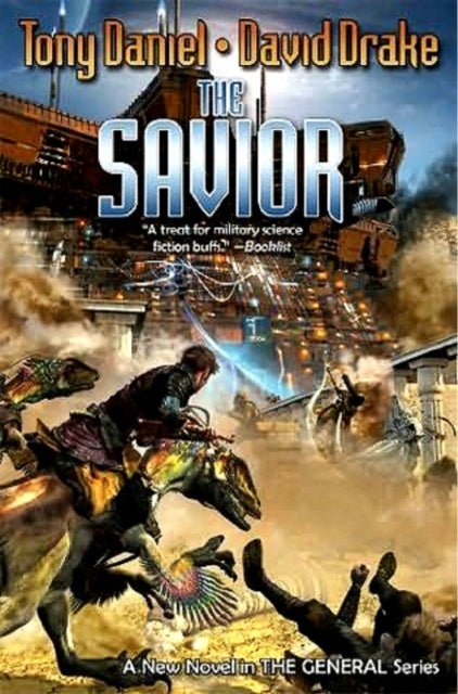 Book cover of: Savior. By: Tony Daniel
