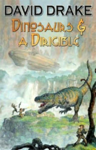 Book cover of: Dinosaurs and a Dirigible. By: David Drake