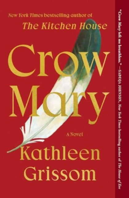 Book cover of: Crow Mary. By: Kathleen Grissom