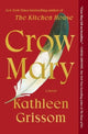 Book cover of: Crow Mary. By: Kathleen Grissom
