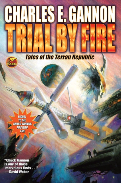 Book cover of: Trial by Fire. By: Charles E. Gannon
