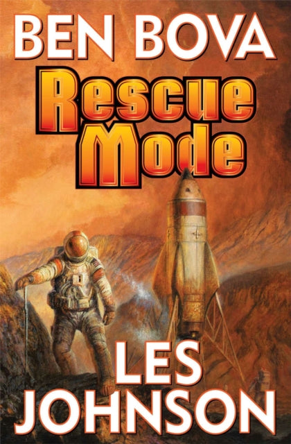 Book cover of: Rescue Mode. By: Ben Bova