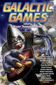 Book cover of: Galactic Games. By: Bryan Thomas Schmidt