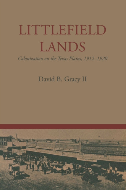 Book cover of: Littlefield Lands. By: David B., II Gracy