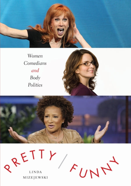 Book cover of: Pretty/Funny. By: Linda Mizejewski
