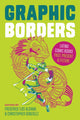 Book cover of: Graphic Borders. By: Frederick Luis Aldama