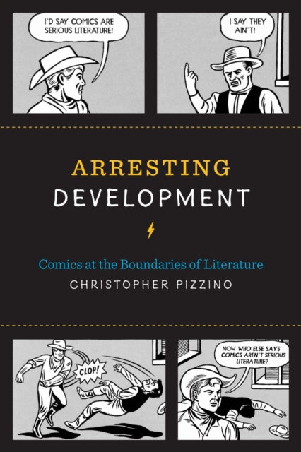 Book cover of: Arresting Development. By: Christopher Pizzino