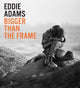 Book cover of: Eddie Adams. By: Eddie Adams