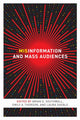 Book cover of: Misinformation and Mass Audiences. By: Brian G. Southwell