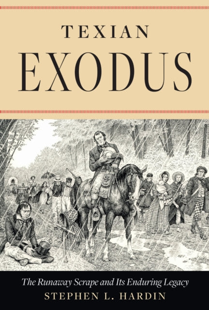 Book cover of: Texian Exodus. By: Stephen L. Hardin