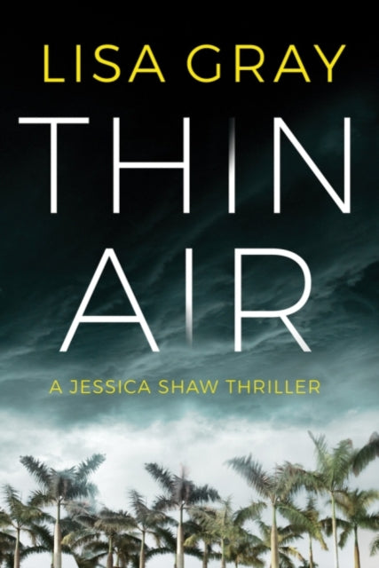 Book cover of: Thin Air. By: Lisa Gray