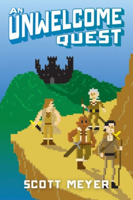Book cover of: Unwelcome Quest. By: Scott Meyer