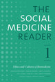 Book cover of: Social Medicine Reader, Volume I, Third Edition