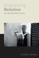 Book cover of: Embodying Relation. By: Allison Moore