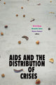 Book cover of: AIDS and the Distribution of Crises. By: Jih-Fei Cheng