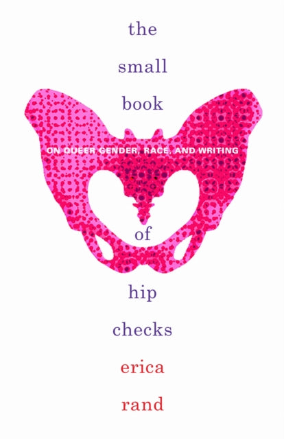 Book cover of: Small Book of Hip Checks. By: Erica Rand