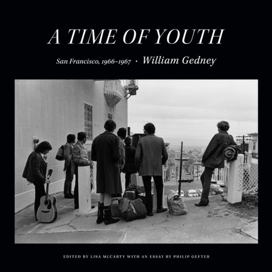 Time of Youth, San Francisco, 1966–1967 9781478010555 William Gedney