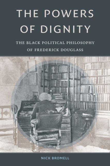 Book cover of: Powers of Dignity. By: Nick Bromell