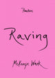 Book cover of: Raving. By: McKenzie Wark