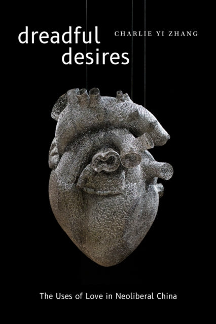 Book cover of: Dreadful Desires. By: Charlie Yi Zhang