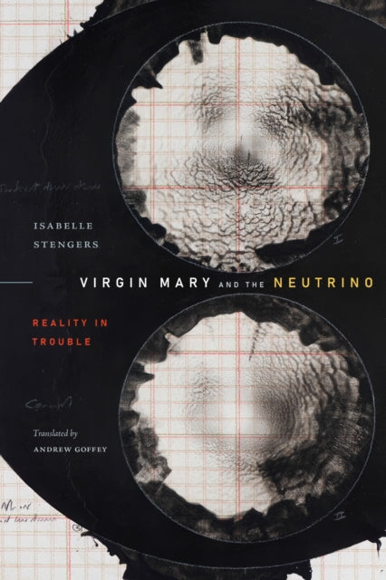 Book cover of: Virgin Mary and the Neutrino. By: Isabelle Stengers