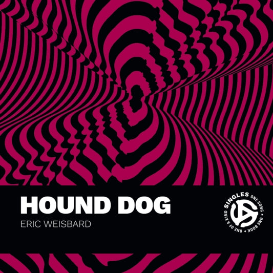 Book cover of: Hound Dog. By: Eric Weisbard