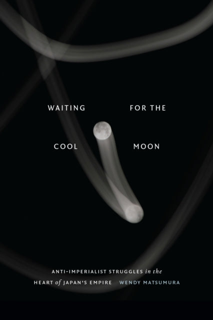 Book cover of: Waiting for the Cool Moon. By: Wendy Matsumura