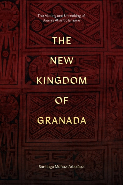 Book cover of: New Kingdom of Granada