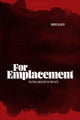 Book cover of: For Emplacement. By: Mario Blaser