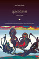 Book cover of: Quiet Dawn. By: Jean-Claude Fignolé
