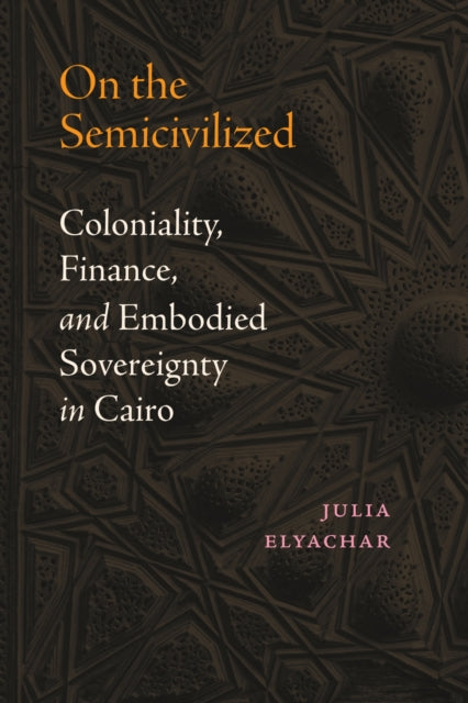 Book cover of: On the Semicivilized