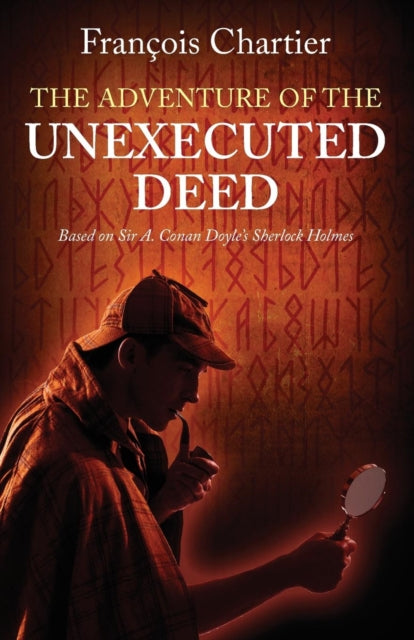 Book cover of: Adventure of the Unexecuted Deed. By: Fracois Chartier