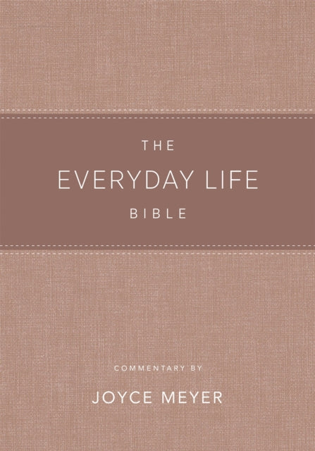 Book cover of: Everyday Life Bible Blush LeatherLuxe®. By: Joyce Meyer