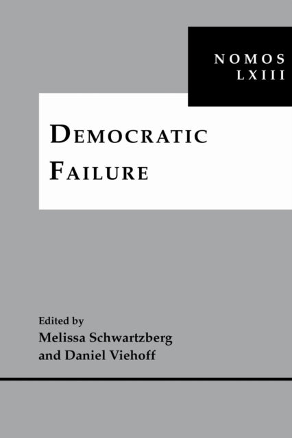 Book cover of: Democratic Failure. By: Melissa Schwartzberg